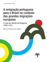 Presentation of the book “Portuguese emigration to Brazil in the context of the great European migrations. The case of the Bragança district (1850-1911)”