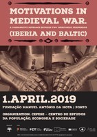 International Seminar "Motivations in Medieval War. A Comparative Approach Between Two Territorial Peripheries (Iberia and Baltic)"