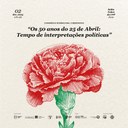 Conferência Internacional - "Os 50 anos do 25 de Abril: Tempo de Interpretações Políticas"